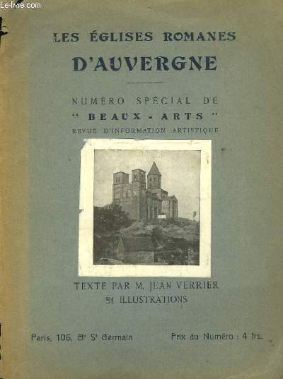 Beaux-Arts. N15, 2me anne : Les Eglises Romanes d'Auvergne, par Jean Verrier.