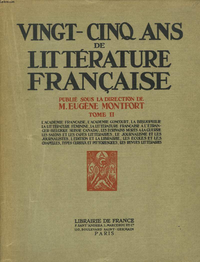 Vingt-Cinq Ans de Littrature Franaise. TOME II