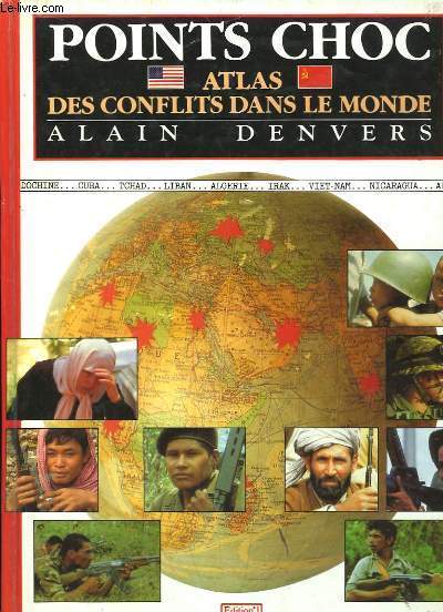 Atlas des conflits dans le monde.