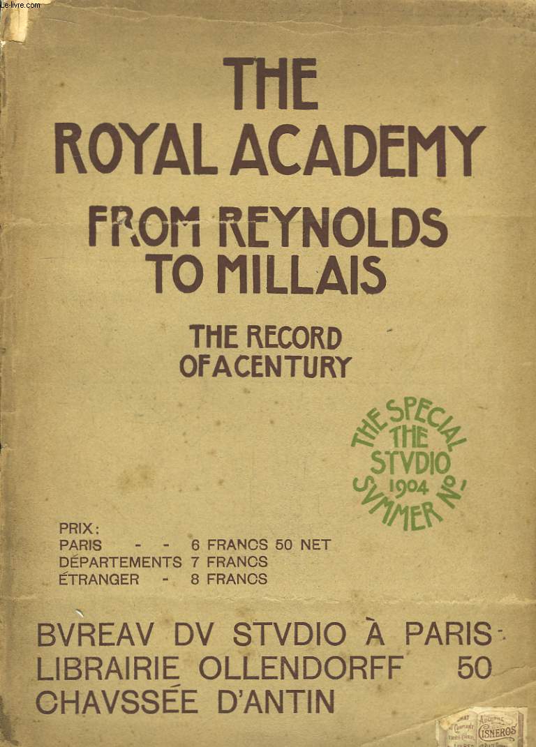 The Royal Academy from Reynolds to Millais. The rcord of a century.