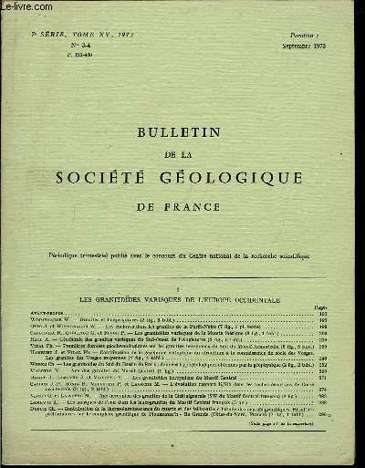 Bulletin de la Socit Gologique de France. N3 et 4 - TOME XV