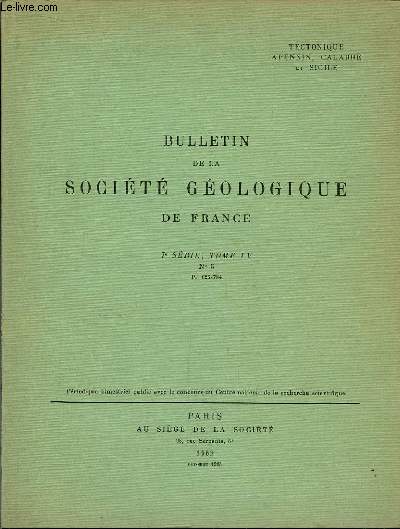 Bulletin de la Socit Gologique de France. N5 - TOME IV