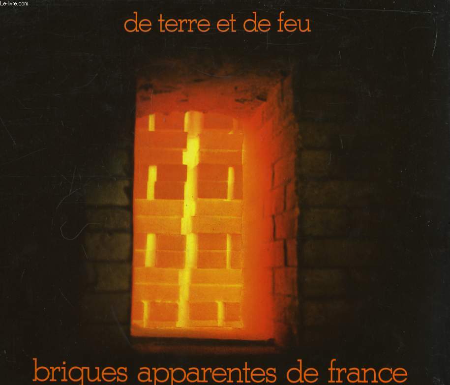 De Terre et de Feu N3 : Briques apparentes de France