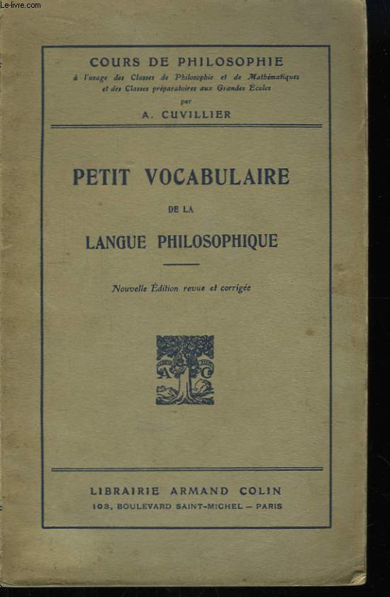 Petit Vocabulaire de la Langue Philosophique.