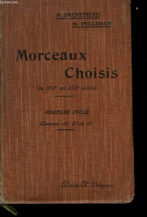 Morceaux Choisis, de prose et de posie du XVIe au XIXeme sicle.