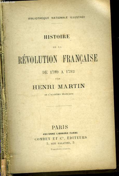 Histoire de la Rvolution Franaise de 1789  1793