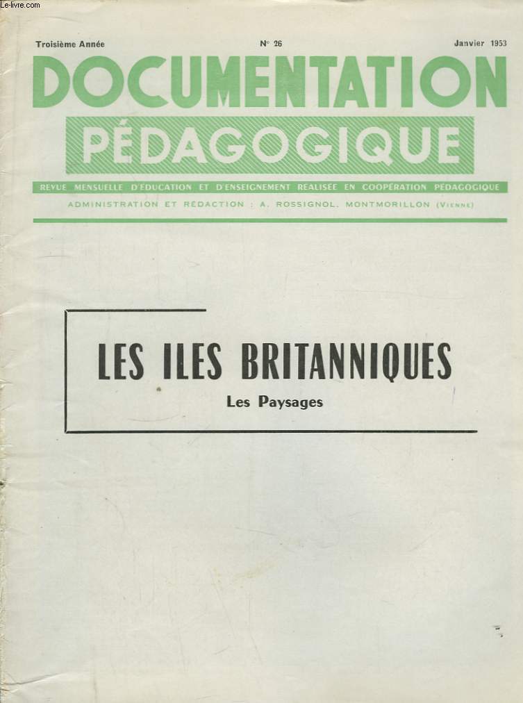Documentation Pdagogique. N 26 - 3me anne : Les Iles Britanniques. Les Paysages.