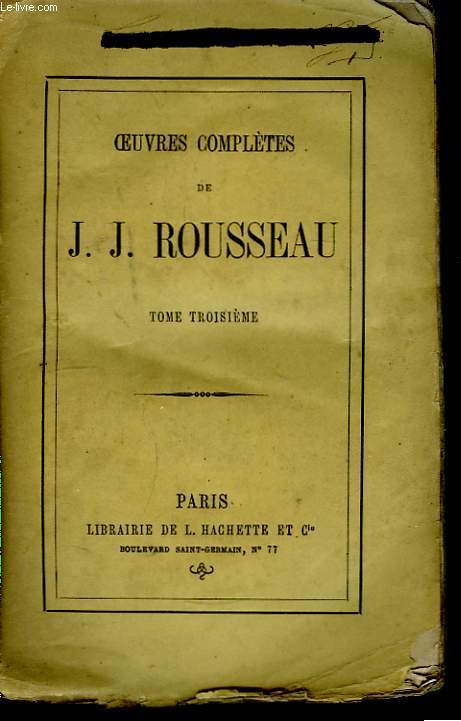 Oeuvres Compltes de J.J. Rousseau. TOME III