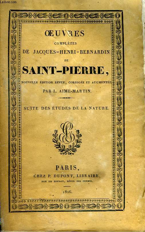 Oeuvres de Jacques-Henri-Bernardin de Saint-Pierre. TOME 7 : Suite des Etudes de la Nature