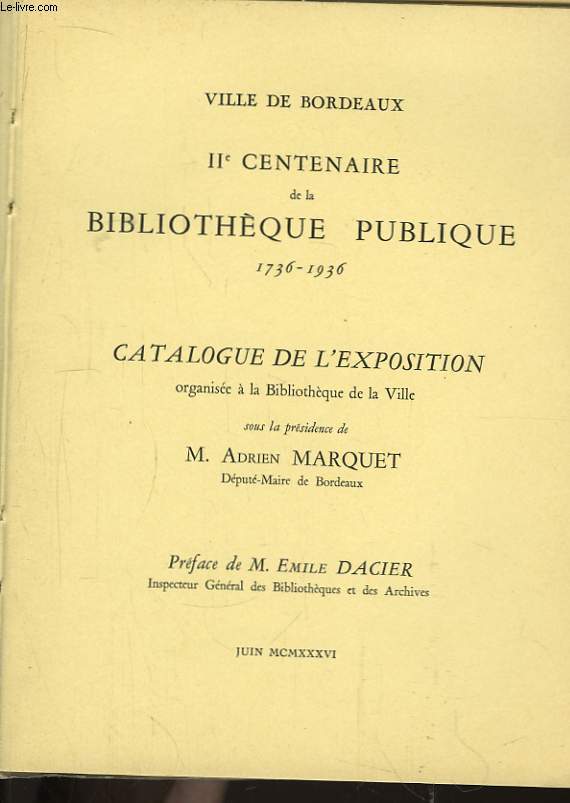IIeme Centenaire de la Bibliothque Publique 1736 - 1936. Catalogue de l'Exposition