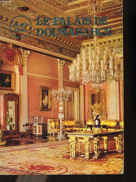 Le Palais de Dolmabahe
