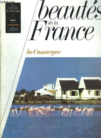 Beauts de la France N1 : La Camargue