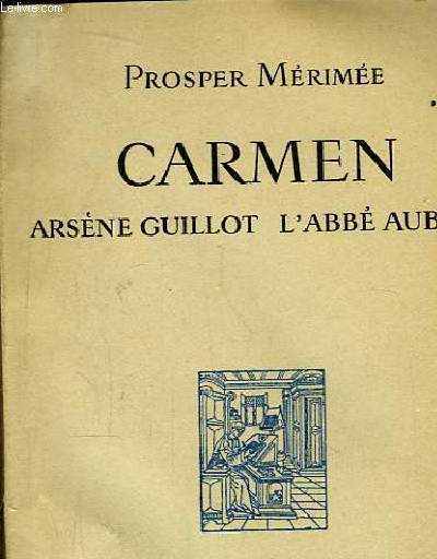 Carmen - Arsne Guillot - L'abb Aubain