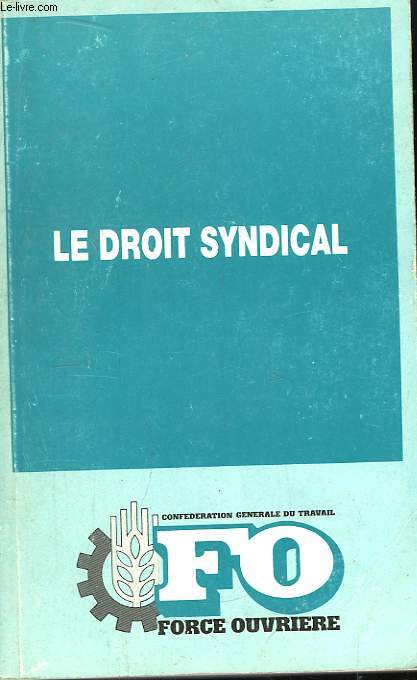 Le Droit Syndical 1986