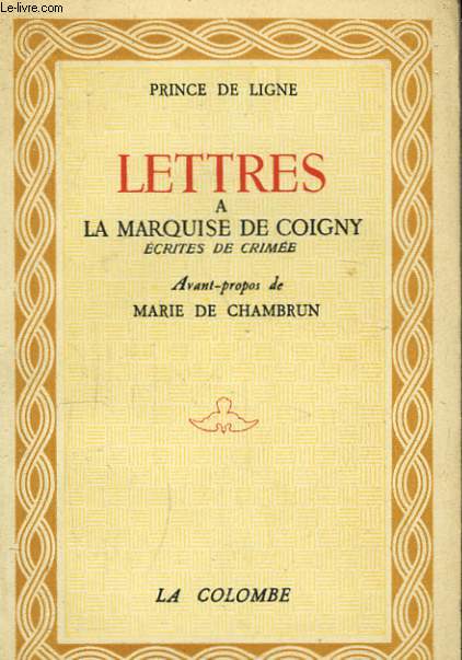 Lettres  la Marquise de Coigny, crites de Crime.