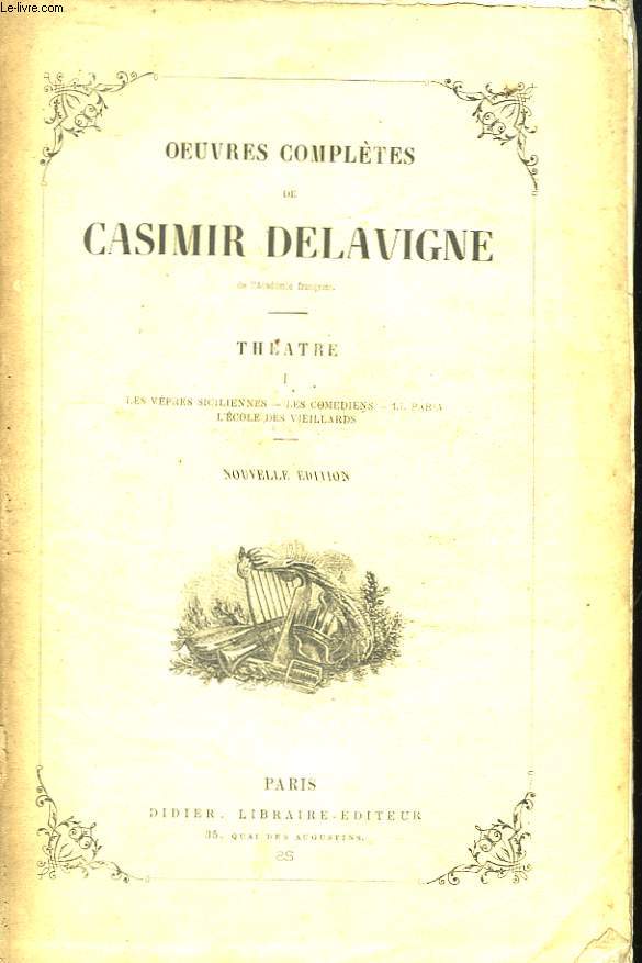 Oeuvres Compltes de Casimir Delavigne. En VI Tomes.