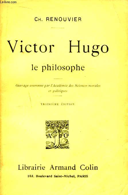 Victor Hugo, le philosophe.