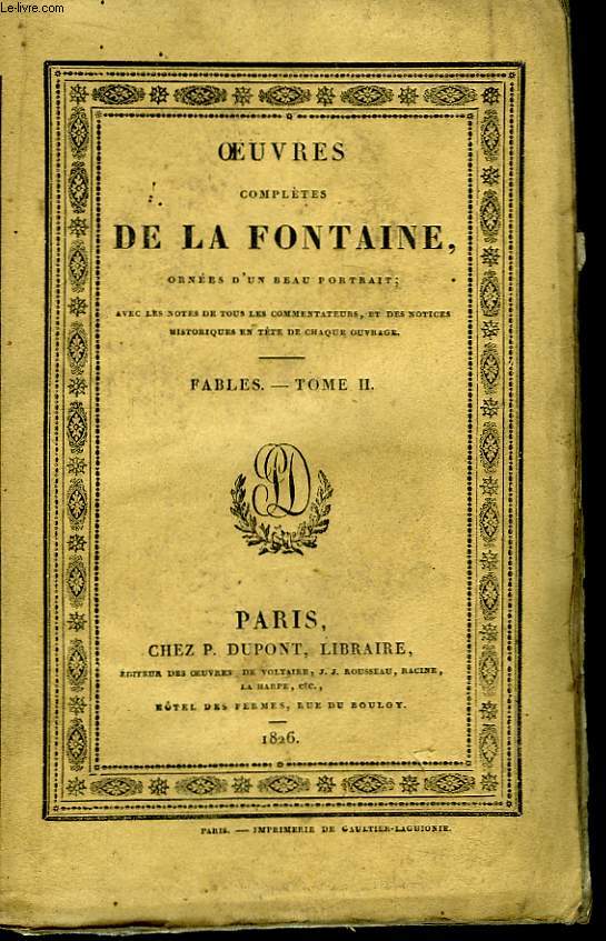 Oeuvres compltes de La Fontaine. Tome II : Fables, 2me partie.