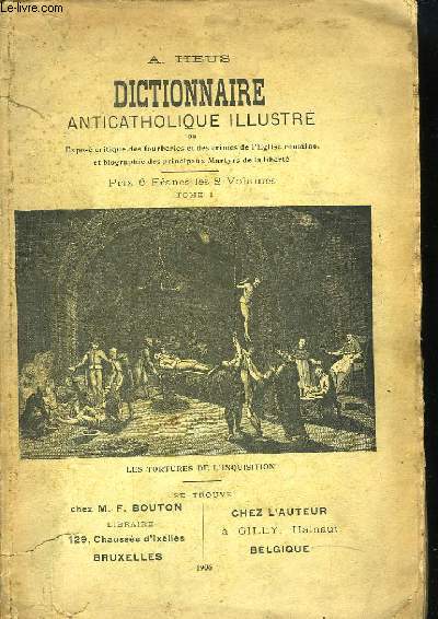 Dictionnaire Anticatholique illustr. En 2 TOMES
