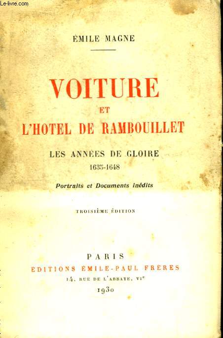 Voiture et 'Htel de Rambouillet. Les Annes de Gloire 1635 - 1648
