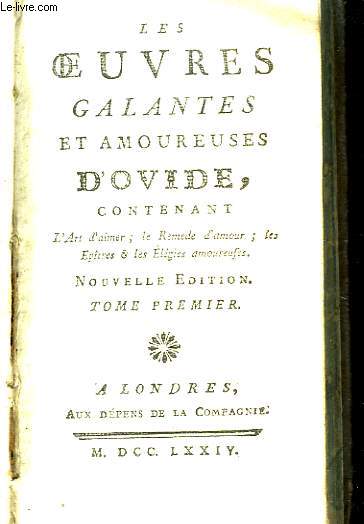 Les Oeuvres Galantes et Amoureuses. TOME 1er