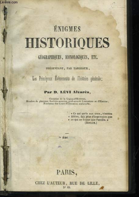 Enigmes Historiques, Gographiques, Iconologiques, etc...