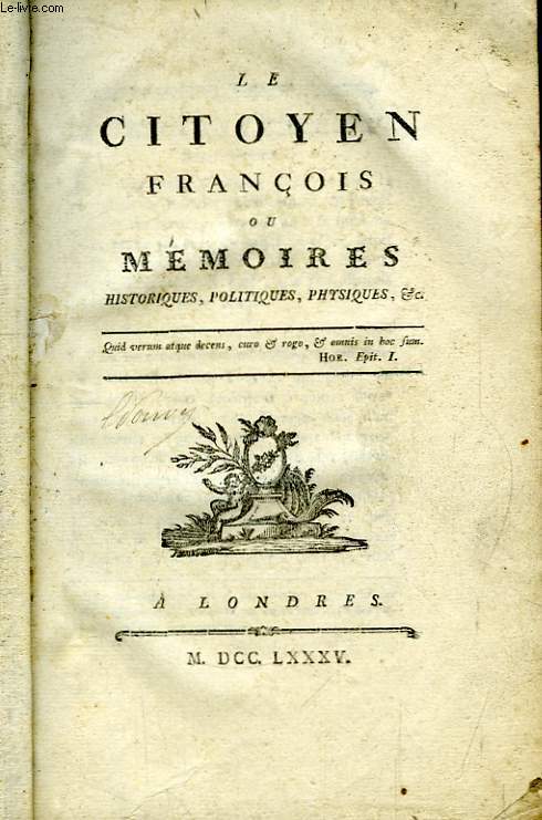 Le Citoyen Franois, ou Mmoires historiques, politiques et physiques.