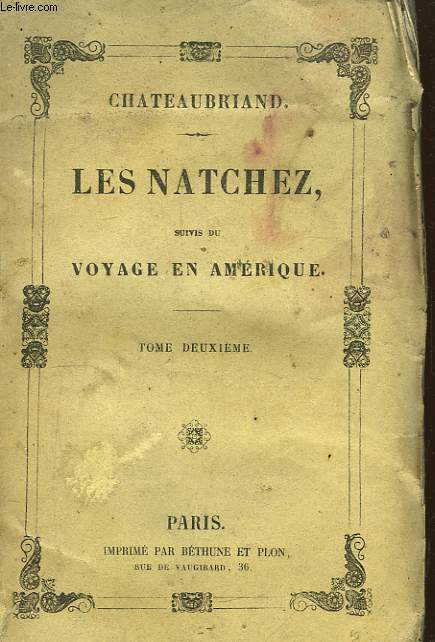 Les Natchez, suivis du Voyage en Amrique. TOME 2