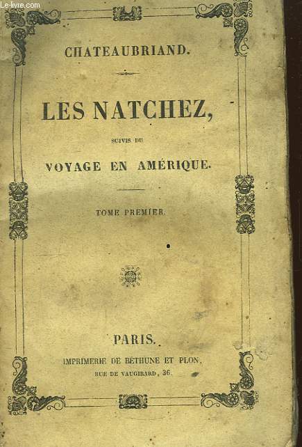 Les Natchez, suivis du Voyage en Amrique. TOME 1er