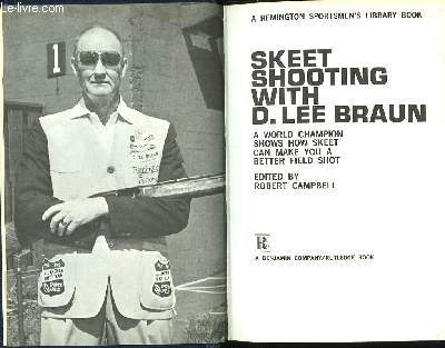 Skeet Shooting with D. Lee Braun