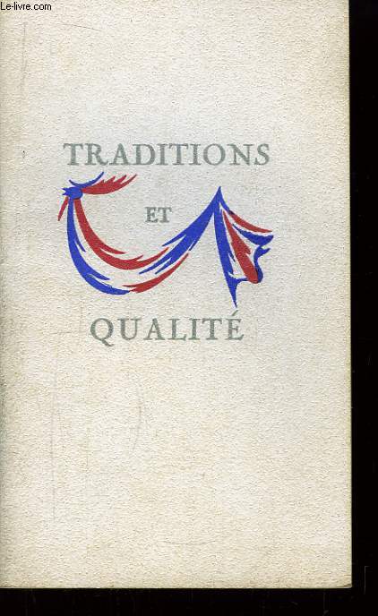 Traditions et Qualit.