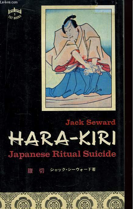 Hara-Kiri. Japanese Ritual Suicide