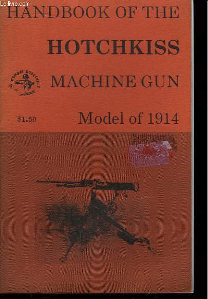 Handbook of the Hotchkiss Machine Gun, Model of 1914