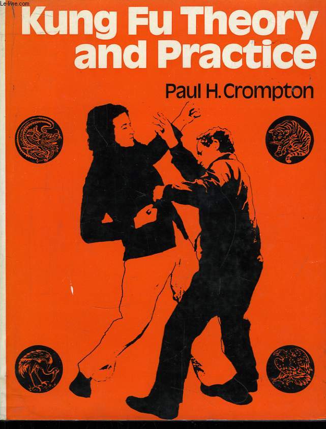 Kung Fu. Theory and Practice