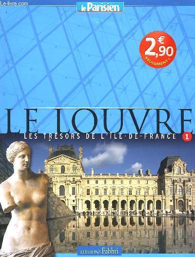 Le Louvre, les trsors de l'Ile-de-France. N1