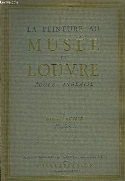 La Peinture au Muse du Louvre. Ecole Anglaise.