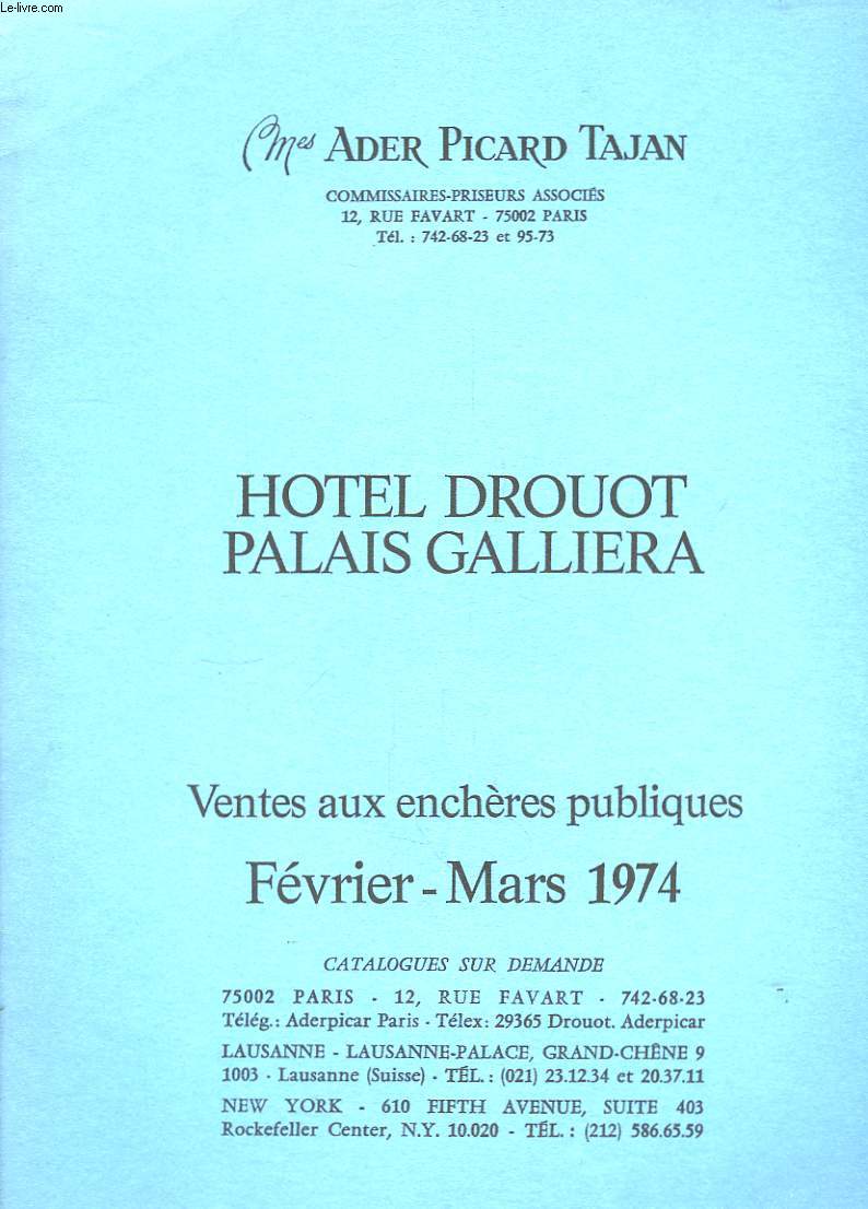 Catalogue de Vente aux Enchres Publiques. Htel Drouot, Palais Galliera. Fvrier - Mars 1974