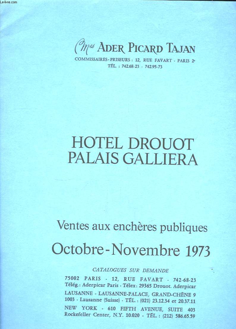 Catalogue de Vente aux Enchres Publiques. Htel Drouot, Palais Galliera. Octobre - Novembre 1973