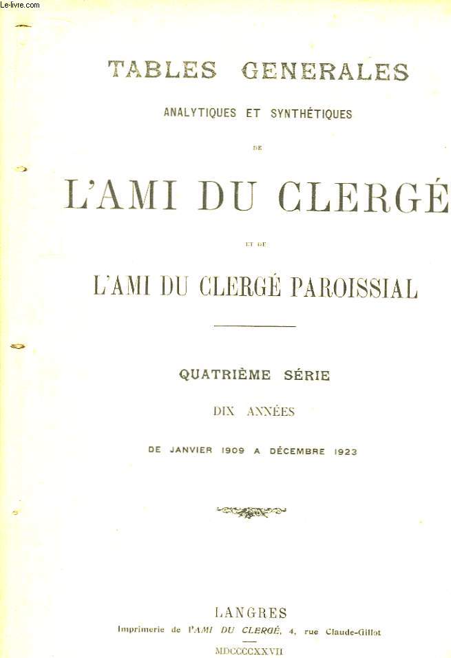 Tables gnrales, analytiques et synthtiques, de l'Ami du Clerg et de l'Ami du Clerg Paroissial. 4me srie : dix annes de janvier 1909  dcembre 1923.