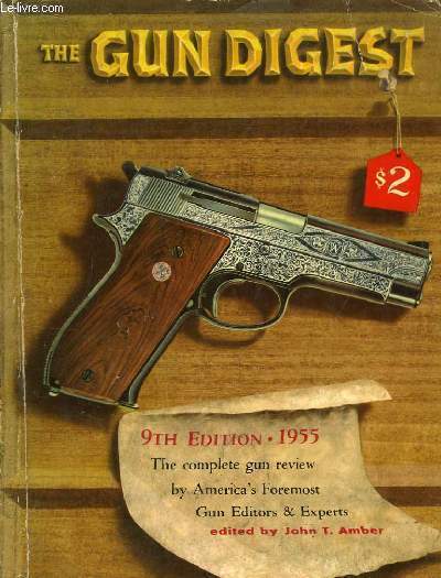 The Gun Digest. 9th Edition