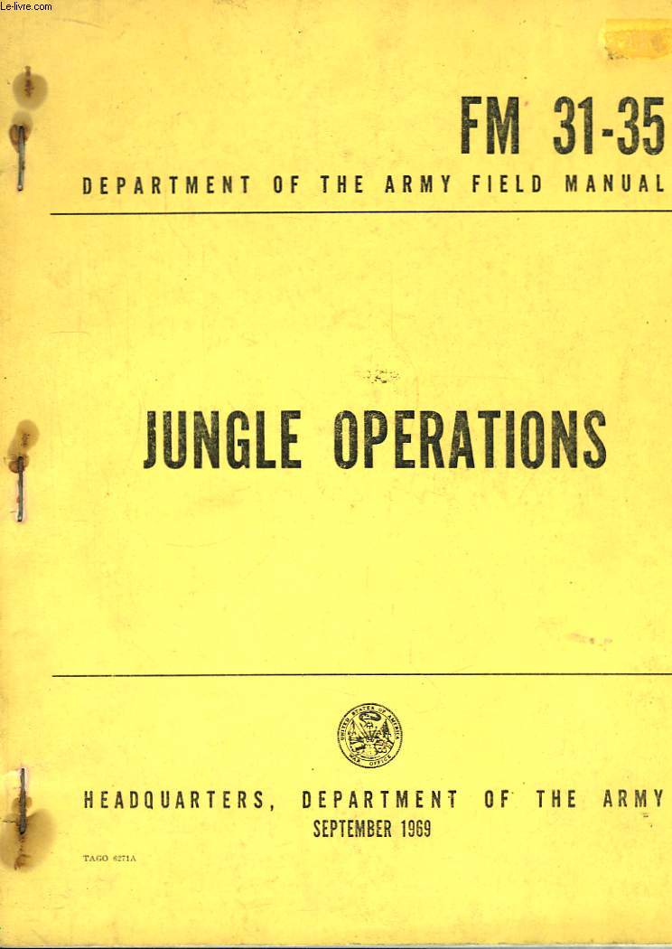 Jungle Operations. FM 31 - 35