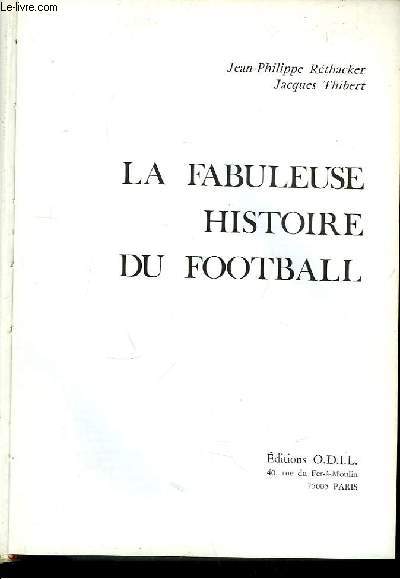 La Fabuleuse Histoire du Football