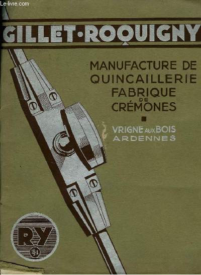 Catalogue Gillet-Roquigny. Manufacture de quincaillerie, Fabrique de Crmones.