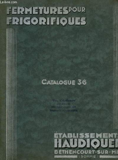 Fermetures pour frigorifiques. Catalogue 36.
