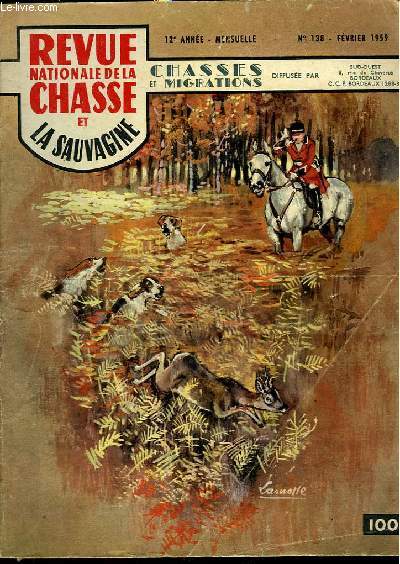 Revue Nationale de la Chasse et la Sauvagine. N138, 12e anne : Chasses et Migrations.