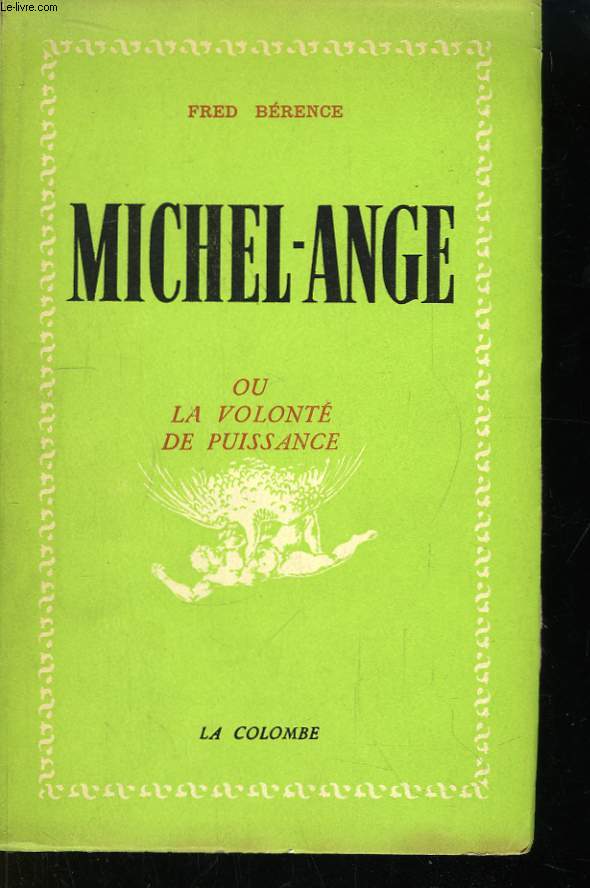 Michel-Ange, ou la Volont de Puissance