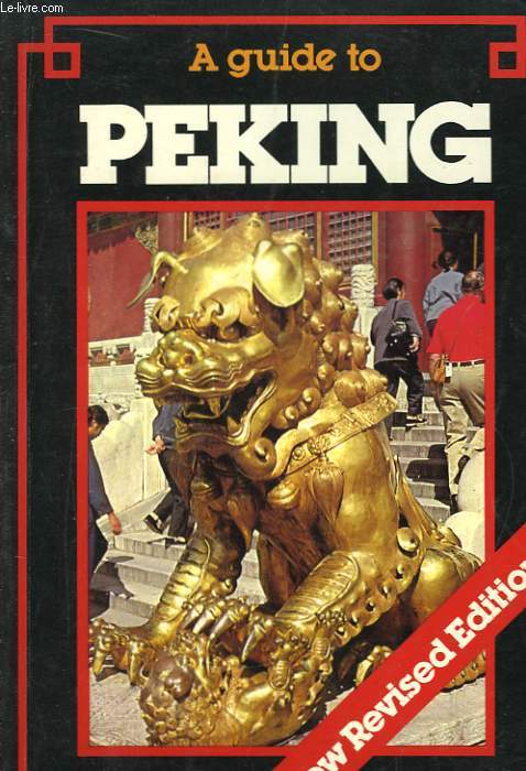 A guide to Peking