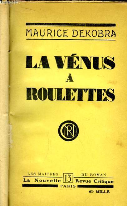 La Vnus  Roulettes.