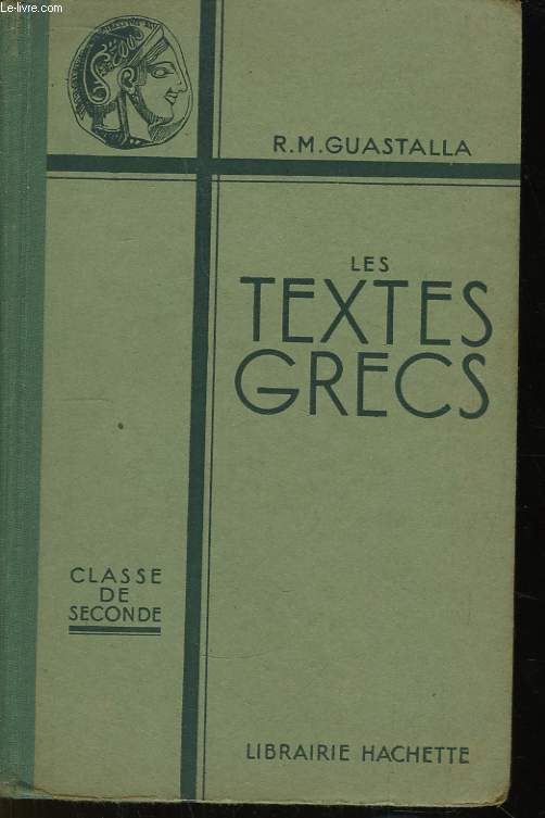 Les Textes Grecs. Classe de 2nde.
