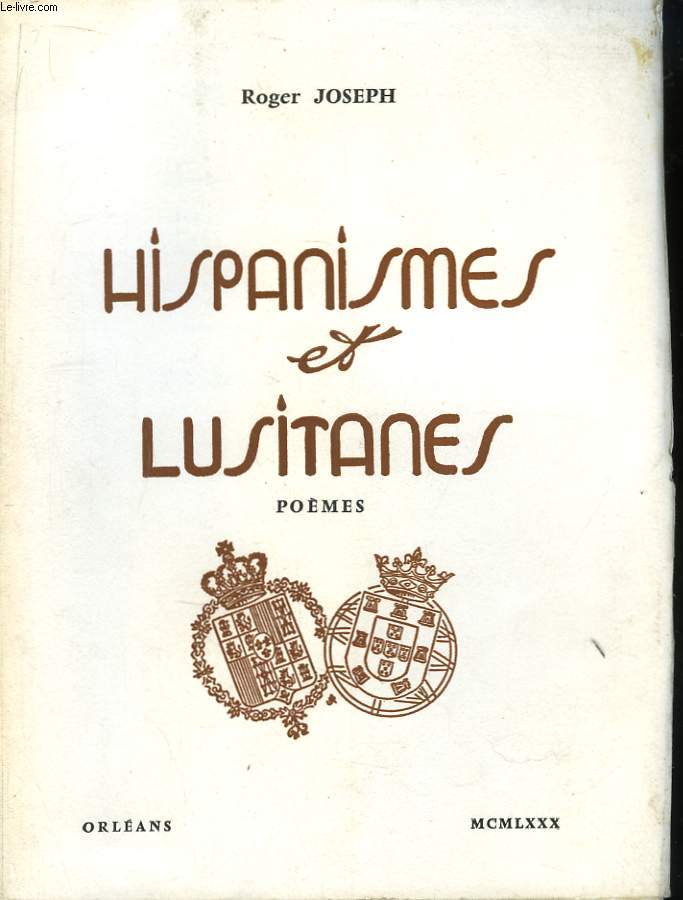 Hispanismes et Lusitanes.